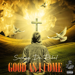 Good as I Come (Explicit)