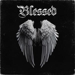 BLESSED (feat. Vonte Mays) (Explicit)