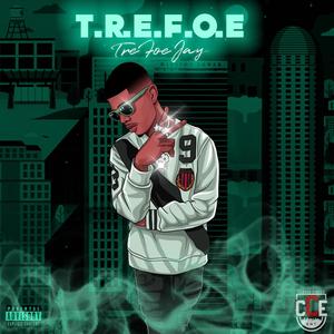 T.R.E.F.O.E (Explicit)