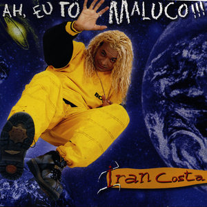 Tô Maluco, Minha Gente