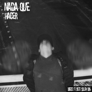 Nada Que Hacer