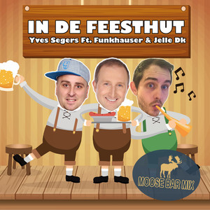 In De Feesthut (Moose Bar Mix)