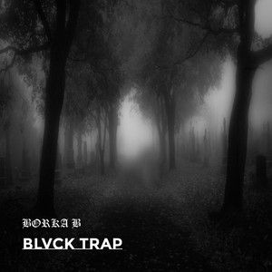 BLVCK TRAP