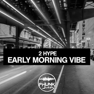 Early Morning Vibe (Original Mix)