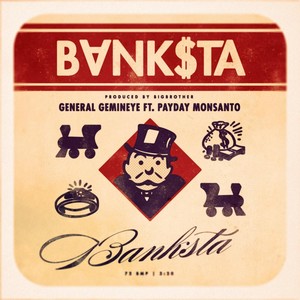 Banksta Banksta (feat. Payday Monsanto)