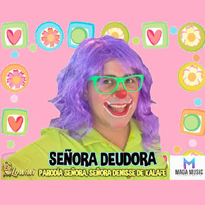 SEÑORA DEUDORA PARODÍA