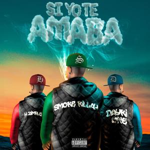 Si yo te amaba (feat. Dayki one & Hzimple)