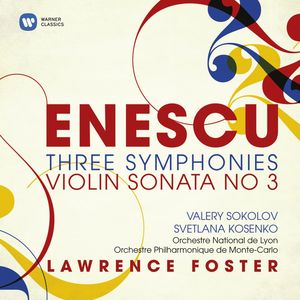 Enescu: Symphony No. 3 in C Major, Op. 21 - III. Lento, ma non troppo