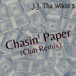 Chasin' Paper (Club Remix|Explicit)