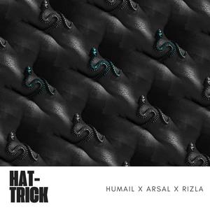 HAT-TRICK (feat. Arsal Awais, RizlaPapi & prodyungtune) (Explicit)