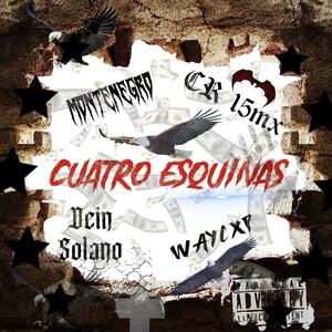 Cuatro Esquinas (Explicit)