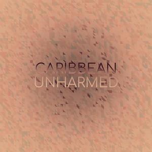 Caribbean Unharmed