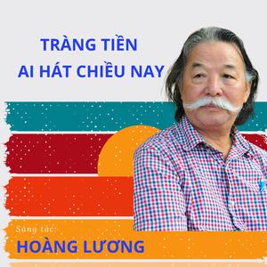 Tràng Tiền ai hát chiều nay