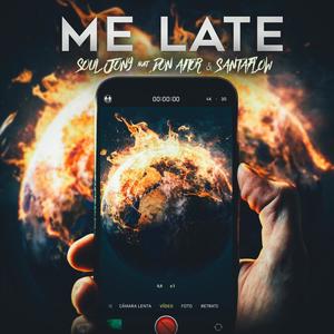 Me late (feat. Don Aitor & Santaflow) (Explicit)