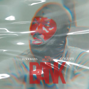 Bank (feat. El Red & KVNGRAPH)