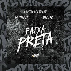 FAIXA PRETA (Explicit)