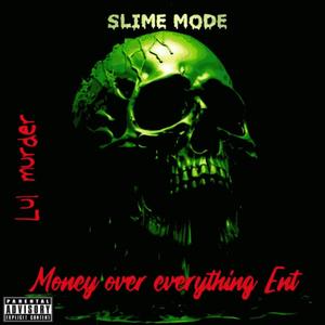 Slime Mode (Explicit)