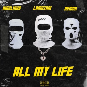 All My Life (Explicit)