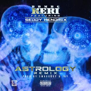 Astrology (feat. Seddy Hendrinx) (Remix)