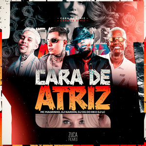 Cara de Atriz (Explicit)