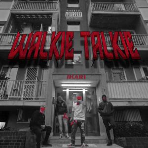 WALKIE TALKIE (feat. BLEYD) (Explicit)