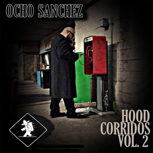 Hood Corridos, Vol. 2 (Explicit)