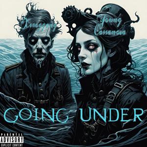 Going Under (feat. Xerogangg) [Explicit]