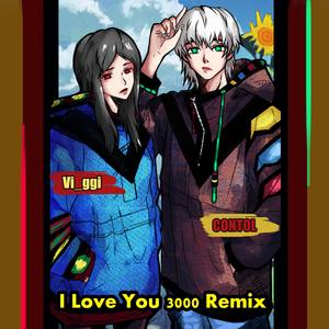 I Love You 3000 (remix)