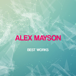 Alex Mayson Best Works