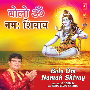 Bolo Om Namah Shivay