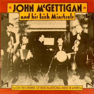 John Mcgettigan and His Irish Minstrels