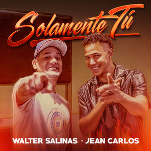 Solamente Tú