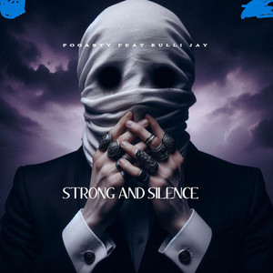 Strong and Silence