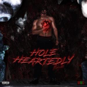 Hole Heartedly (Explicit)