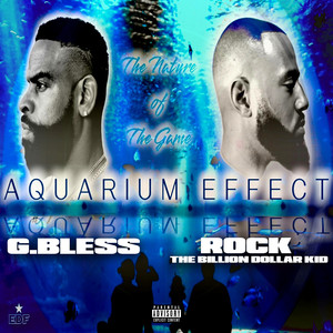 Aquarium Effect the Nature of the Game (Explicit)