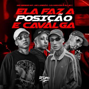 Ela Fez a Posição E Cavalga (Explicit)