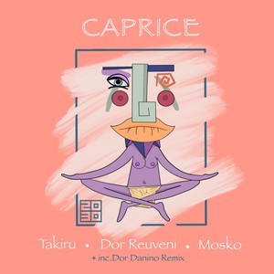 Caprice (Dor Danino Remix)