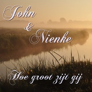 Hoe groot zijt Gij
