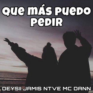 Que Más Puedo Pedir (Explicit)