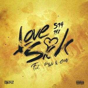 Love Sick (feat. Tommy MFN & CCON) [Explicit]