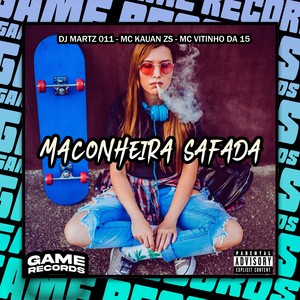 Maconheira Safada (Explicit)