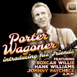 Porter Wagoner Introducing His Friends