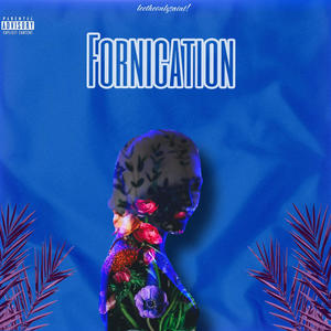 Fornication (Explicit)