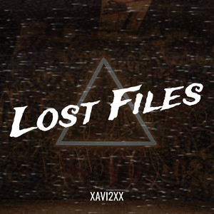 Lost Files (Explicit)