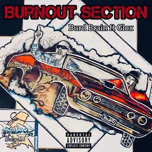 Burnout Section (feat. Glox) [Explicit]