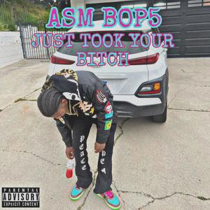 Just took your ***** (Explicit)