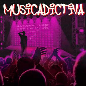 Musica Adictiva (Explicit)