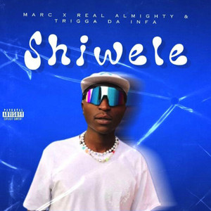 Shiwelele (Explicit)