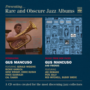 Rare and Obscure Jazz Albums: Introducing Gus Mancuso / Music from New Faces