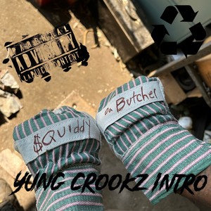 Yung Crookz Intro (Explicit)